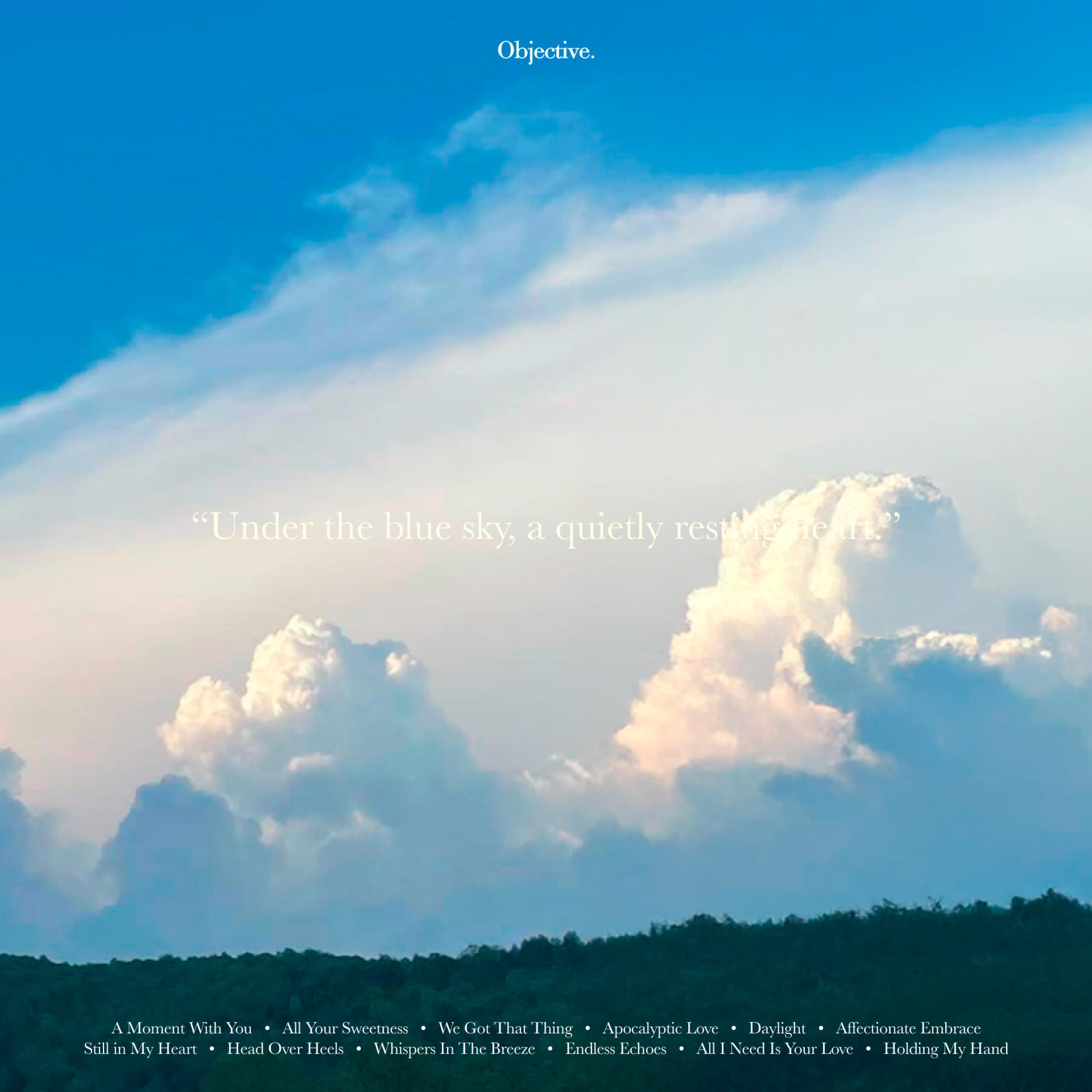 Under the blue sky, a quietly resting heart.