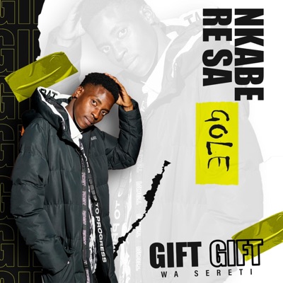 Nkabe_Re_Sa_Gole. - EP