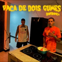 Faca de Dois Gumes (feat. LITTLEBBK) - Single - DaFrança