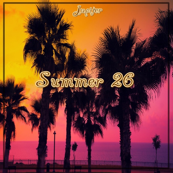 Summer 26