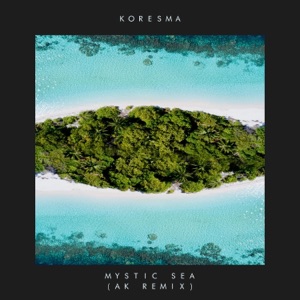 Mystic Sea (AK Remix) - Single