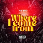 Where I Come From - Single