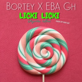 Licki Licki Bortey & Eba Gh