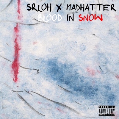 BLOOD IN SNOW (feat. The Madhi)