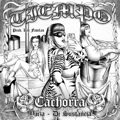 Tiempo (feat. DJ Sustancia, Yaiza & Kiid Favelas) - Single