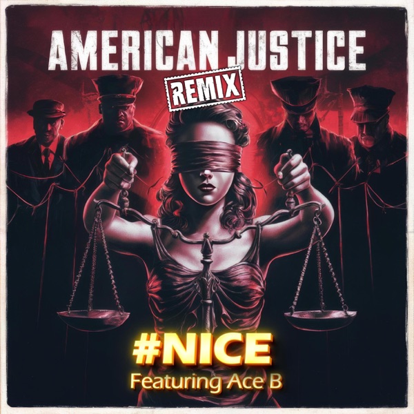 American Justice (feat. Ace B) [Remix Radio Edit]