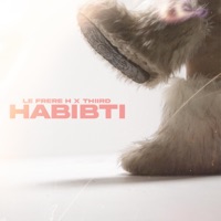 Habibti (feat. Thiird) - Single - LES FRÈRES H