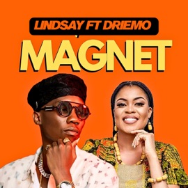 Magnet (feat. Driemo) Lindsay