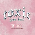 TOXIC - Single