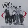 JYT - No Pressure