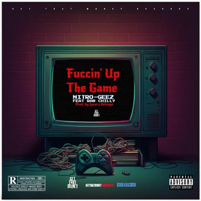 Fuccin' Up the Game (feat. RawChilly) - Single