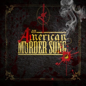 An American Murder Song - Single