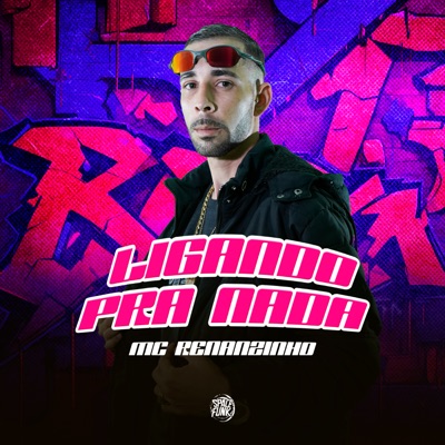 Ligando pra Nada - Single