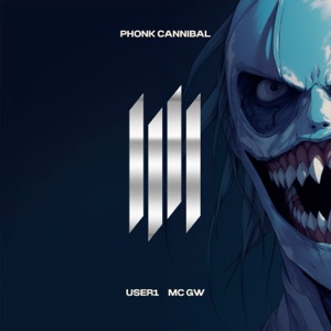 PHONK CANNIBAL - Single