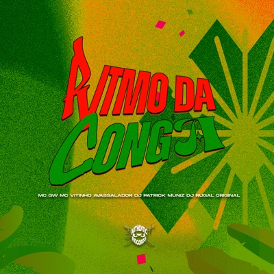 Ritmo da Conga (feat. MC GW & MC Vitinho Avassalador) - Single