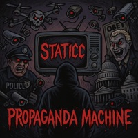 Propaganda Machine - Single - Staticc