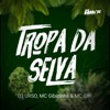 Tropa da Selva - Single