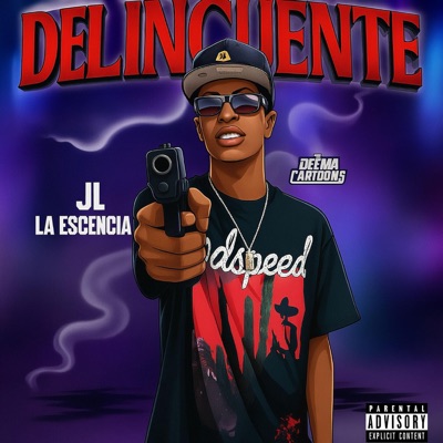 Delicuente (feat. JL La Esencia) - Single