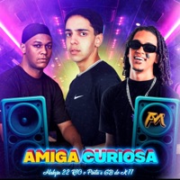 Amiga Curiosa - Single - R10 O Pinta, HACKZIN22 & GB DO K11