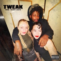 Tweak - Single - Grewwy Montana