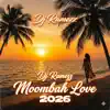 Moombah Love