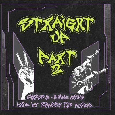 Straight Up, Pt. 2 (feat. Humble Among) - Single