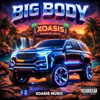 BIG BODY - Single - XO