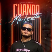 Cuando me Levanto - Single - Janciel la esencia