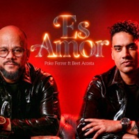 Es Amor (feat. Beet Acosta) - Single - Poke Ferrer