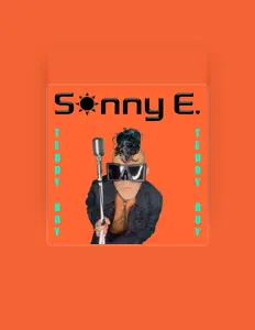 Listen to Sonny E., watch music videos, read bio, see tour dates & more!