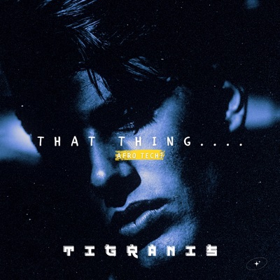 that thing....Afro Tech? - Single