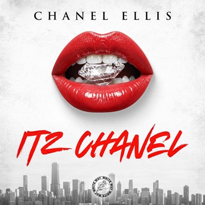 ITZ CHANEL - Single
