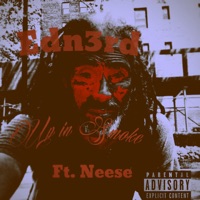 Up In Smoke (feat. neese) - Single - Edn3rd