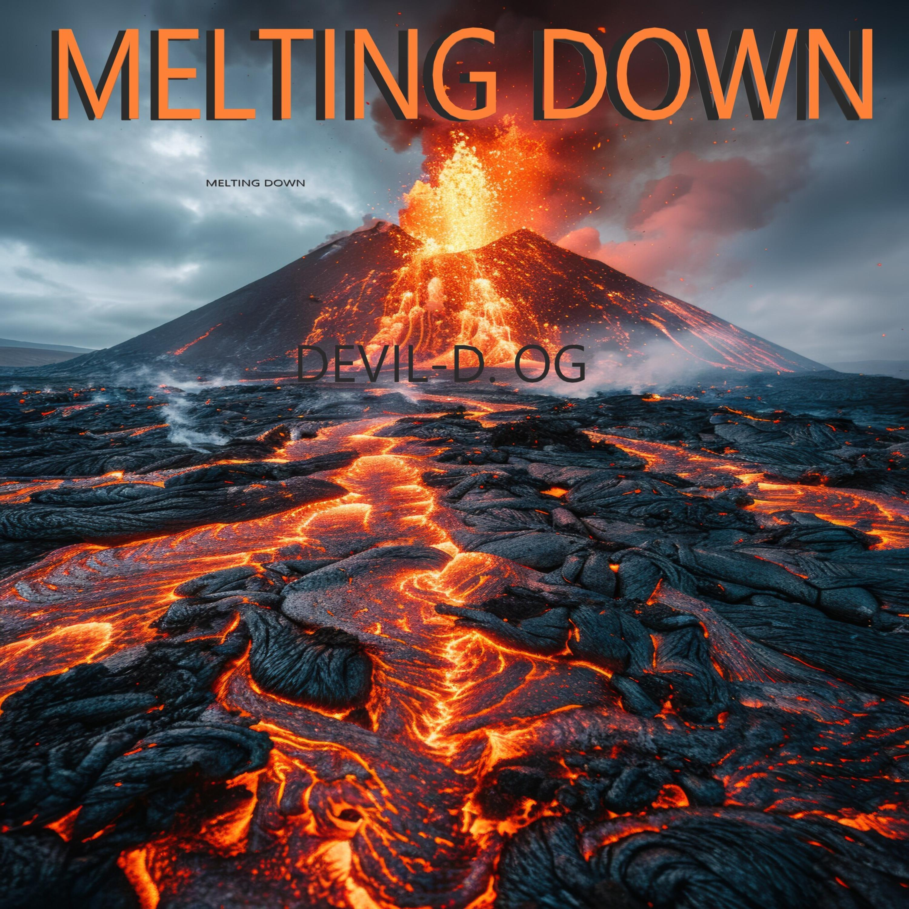 MELTING DOWN - Single