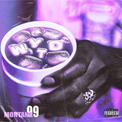 WYTD (feat. Montana99) - Single