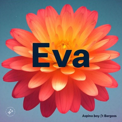 EVA (feat. Bargoss) - Single