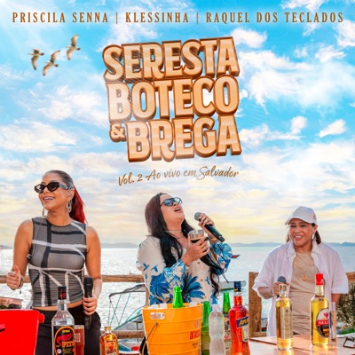 Seresta, Boteco & Brega, Vol. 2 (Ao Vivo em Salvador)