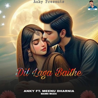Dil Laga Baithe (feat. Meenu Dharnia) - Single