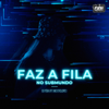 FAZ A FILA NO SUBMUNDO (feat. Mc Cyclope) - DJ Tóia & Funk Universitário
