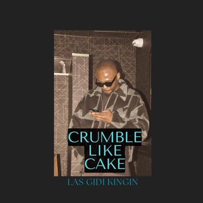 Crumble Like Cake - EP