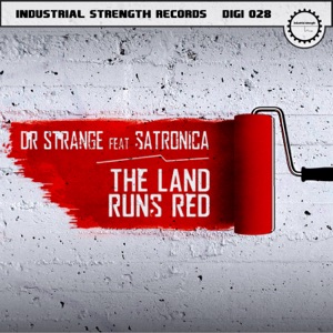 The Land Runs Red (feat. Satronica) - EP
