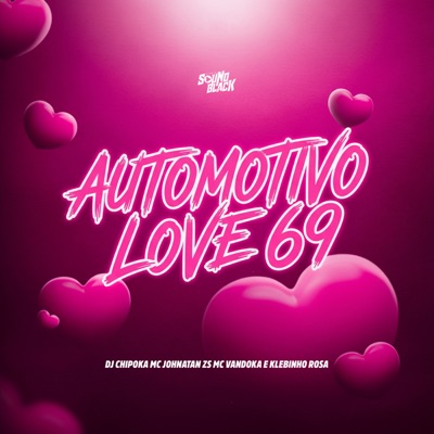 Automotivo Love 69 - Single