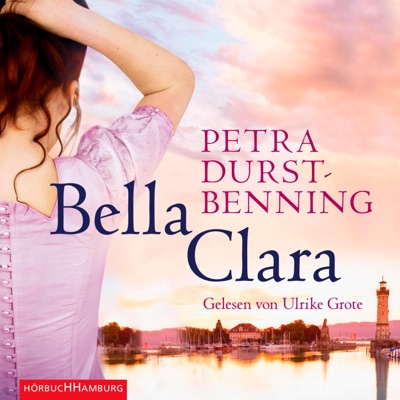 Bella Clara (Die Jahrhundertwind-Trilogie 3)