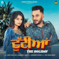CHHUTIAN - Single - Deep Dhillon & Jaismeen jassi