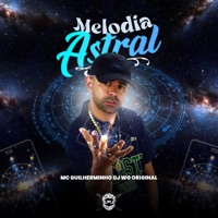 Melodia Astral - Single - Mc Guilherminho