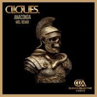 Anaconda - Single - CLIQUES. & MEL