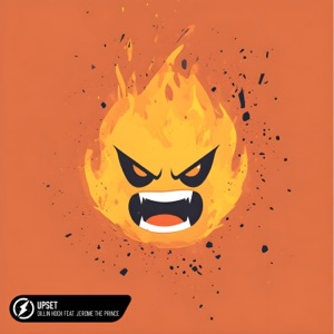 Upset (feat. Jerome The Prince)