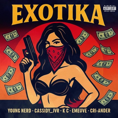 Exotika (feat. EmeuVe, Young nerd, K C & Cri-ander) - Single
