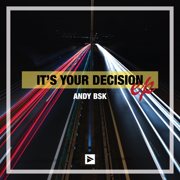 It's Your Decision - Single