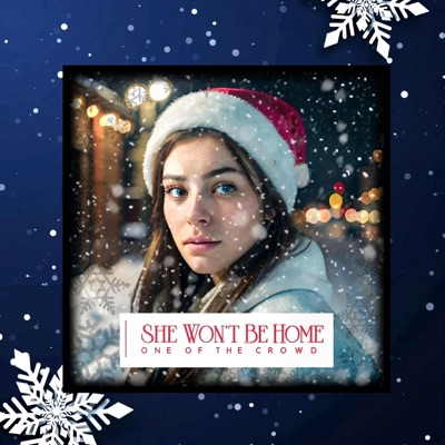 She Won't Be Home - Single